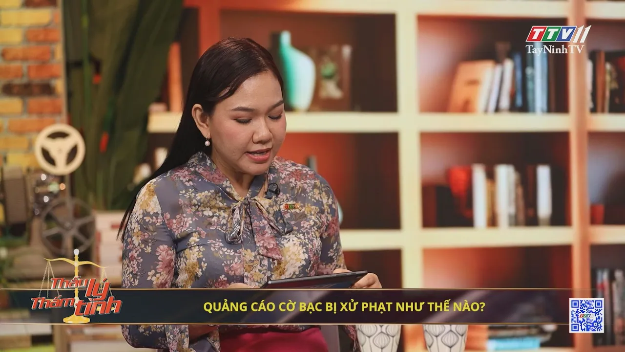 Quảng cáo cờ bạc xử phạt như thế nào | 19-7-2024 | THẤU LÝ THẤM TÌNH | TayNinhTVArt